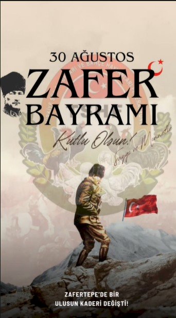 30 AĞUSTOS ZAFER BAYRAMIMIZ KUTLU OLSUN